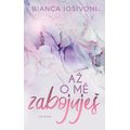 Až o mě zabojuješ