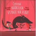Skoč si do pohádky: Červená Karkulka vyzraje na vlka!