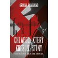 Chlapec, který kreslil stíny