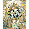 Jak se rodí vynález