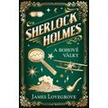 Sherlock Holmes a bohové války