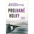 Prolhané holky