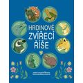 Hrdinové zvířecí říše
