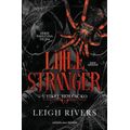 Little Stranger: Utíkej, holčičko