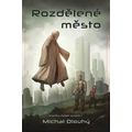 Rozdělené město