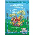 Bobkový Denísek, Šušňavá Sofie a Drsňák Jindra
