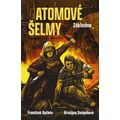 Atomové šelmy: Základna