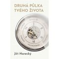 Druhá půlka tvého života
