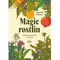 Magie rostlin - Magické spojení rostlin s vesmírem