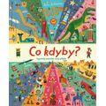 Co kdyby? - Vyprávěj pokaždé nový příběh