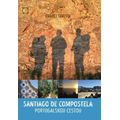 Santiago de Compostela - Portugalskou cestou