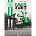 Bohemka je a bude