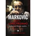 Lovec přízraků - Vraždy, které šokovaly republiku