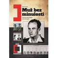 Muž bez minulosti - Podivuhodný příběh Karla Nováka