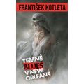 Temné blues v New Orleans