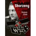 Skorzeny - Život na hraně