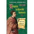 Letopisy královské komory III. - Trpké víno / Klášterní kostnice