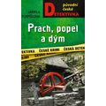 Prach, popel a dým