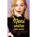 Není sestra jako sestra
