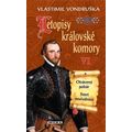 Letopisy královské komory VI. - Otrávený pohár / Smrt mučednice