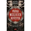 Případ mizejících nevěstek - Historický román z doby Václava II.