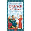 Oldřich z Chlumu - Román a skutečnost