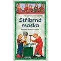 Stříbrná maska - Hříšní lidé Království českého