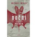 Noční příběh - Skutečný příběh o upírských procesech z Opavského Slezka