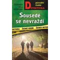 Sousedé se nevraždí
