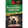 Kdo zná motiv, najde vraha