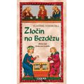 Zločin na Bezdězu - Hříšní lidé Království českého