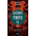 Služebníci temných sil