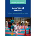 Karate Kouč Manuál - Průvodce soutěžemi karate nejen pro trenéry