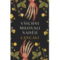 Všichni milovali naději