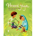 Hravá jóga - Jóga pro dobré ráno i sladké sny
