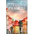 Putování Prahou