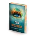 Jsem rozohněná