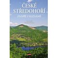 České středohoří známé i neznámé