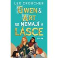 Gwen & Art se nemají v lásce