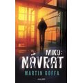Miko: Návrat