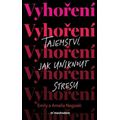 Vyhoření: Tajemství, jak uniknout stresu