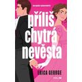 Příliš chytrá nevěsta