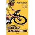 Tadej Pogačar: Nezastavitelný