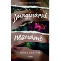 Imaginární neznámí