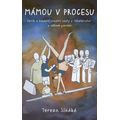Mámou v procesu - Deník o hledání vlastní cesty v těhotenství a během porodu