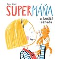 SuperMáňa a kočičí záhada