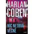 Nic netrvá věčně