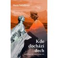 Kde dochází dech
