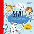 Můj stát. Putování s českým lvem za sedmi státními symboly