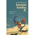 Seznam Evelíny B. - Román inspirovaný osudem vily Lídy Baarové